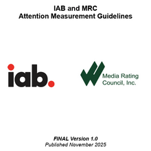 【IAB・MRC】動画広告などにおける「アテンション（注目）」計測の国際標準ガイドラインを公開。「表示されたか」だけでなく「見られたか」を評価する時代へ 画像