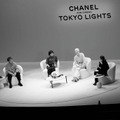 「CHANEL &amp; CINEMA – TOKYO LIGHTS」