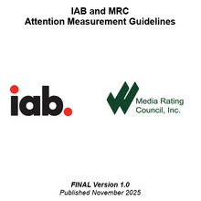 【IAB・MRC】動画広告などにおける「アテンション（注目）」計測の国際標準ガイドラインを公開。「表示されたか」だけでなく「見られたか」を評価する時代へ 画像