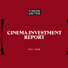 北米劇場事業者、過去2年で27億ドルの設備投資。Cinema United「シネマ投資レポート2026年秋版」発表 画像